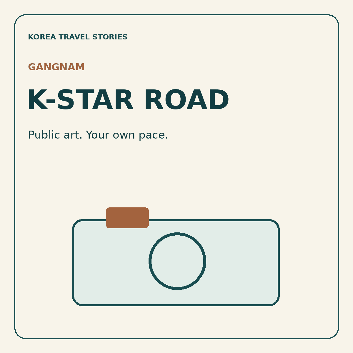 K-Star Road editorial graphic emphasizing public art and a relaxed fan stop