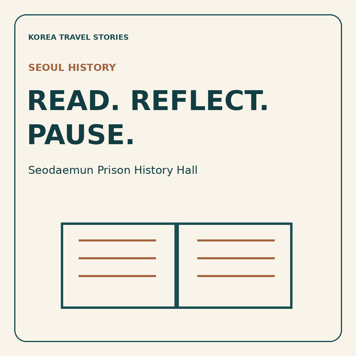 Seodaemun visit planning graphic with the words Read, Reflect, Pause